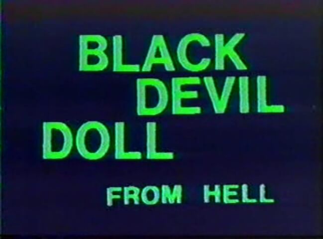 Black Devil Doll from Hell 1984 Video
