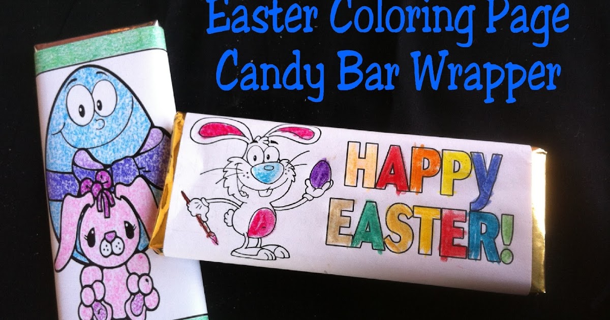 Easter Coloring Page Candy Bar Wrapper Free Printable Everyday Parties