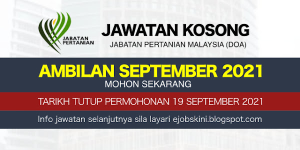 Jawatan Kosong Jabatan Pertanian Malaysia (DOA) September 2021