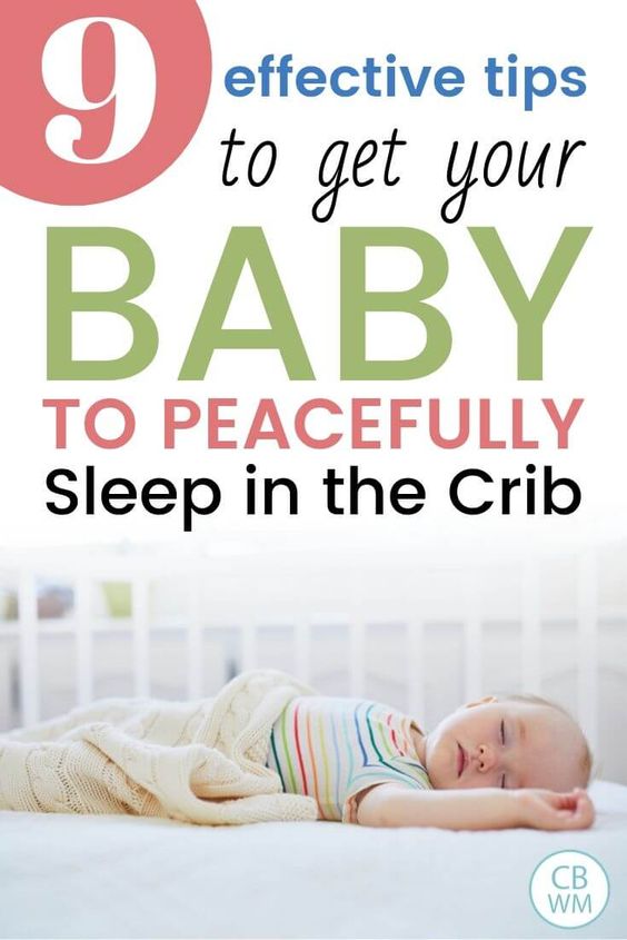Baby Sleep Treatment 9 Effective Tips to get Baby to Sleep in the Crib