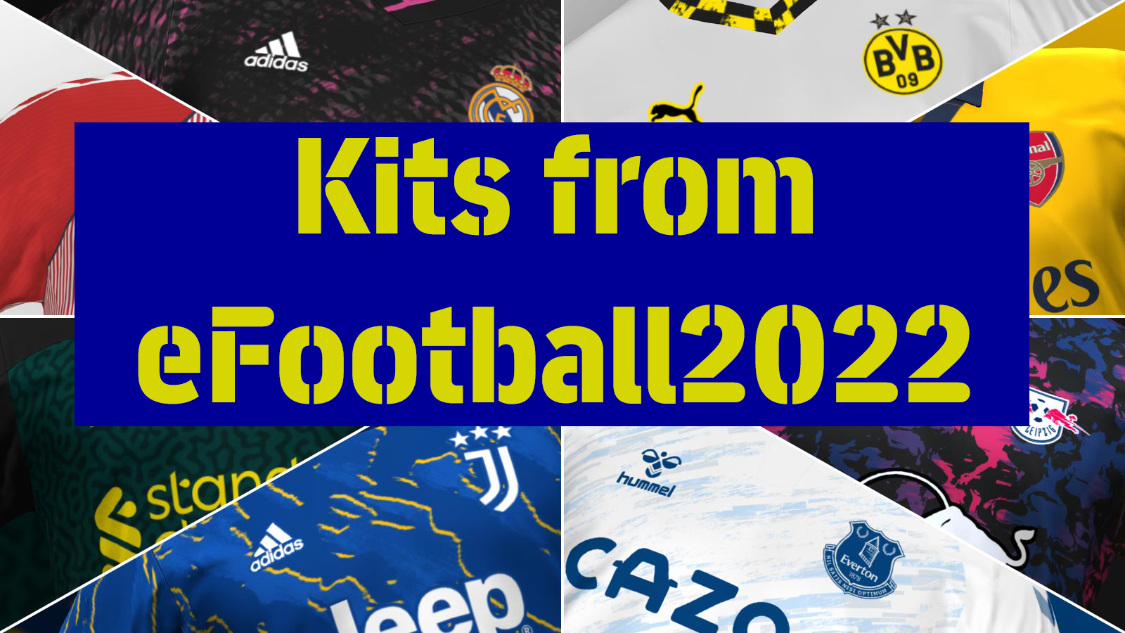 All Kits From EFootball 2022
