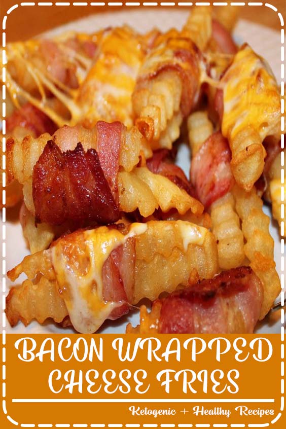 BACON WRAPPED CHEESE FRIES Quickly Recipes Ideas