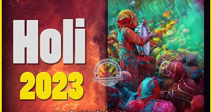 Holi 2023 Date In India Calendar 2023 Holi Festival Date & Time, 2023 Holi Calendar - Festivals Date Time