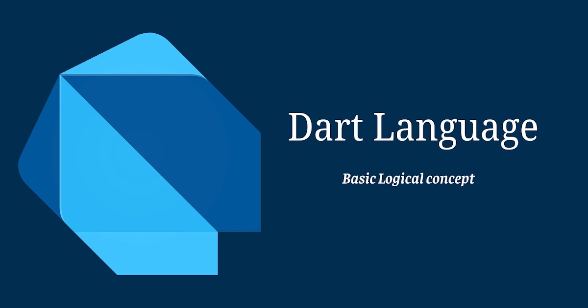 jeeteshsurana: Dart lanaguage basic concept