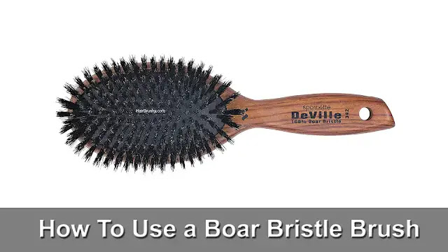 How to use a boar bristle brush