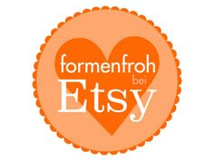 Formenfroh bei Etsy