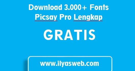 3000+ Fonts Picsay Pro Lengkap Gratis Siap Download dan