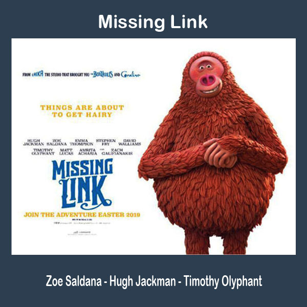 Missing Link, Film Missing Link, Sinopsis Missing Link, Trailer Missing Link, Review Missing Link, Download Poster Missing Link