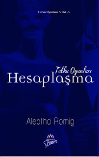 Tutku Oyunları Hesaplaşma - Aleatha Romig Kozmokitap