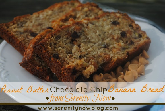 Peanut Butter Chocolate Chip Banana Bread Recipe Serenity Now blog