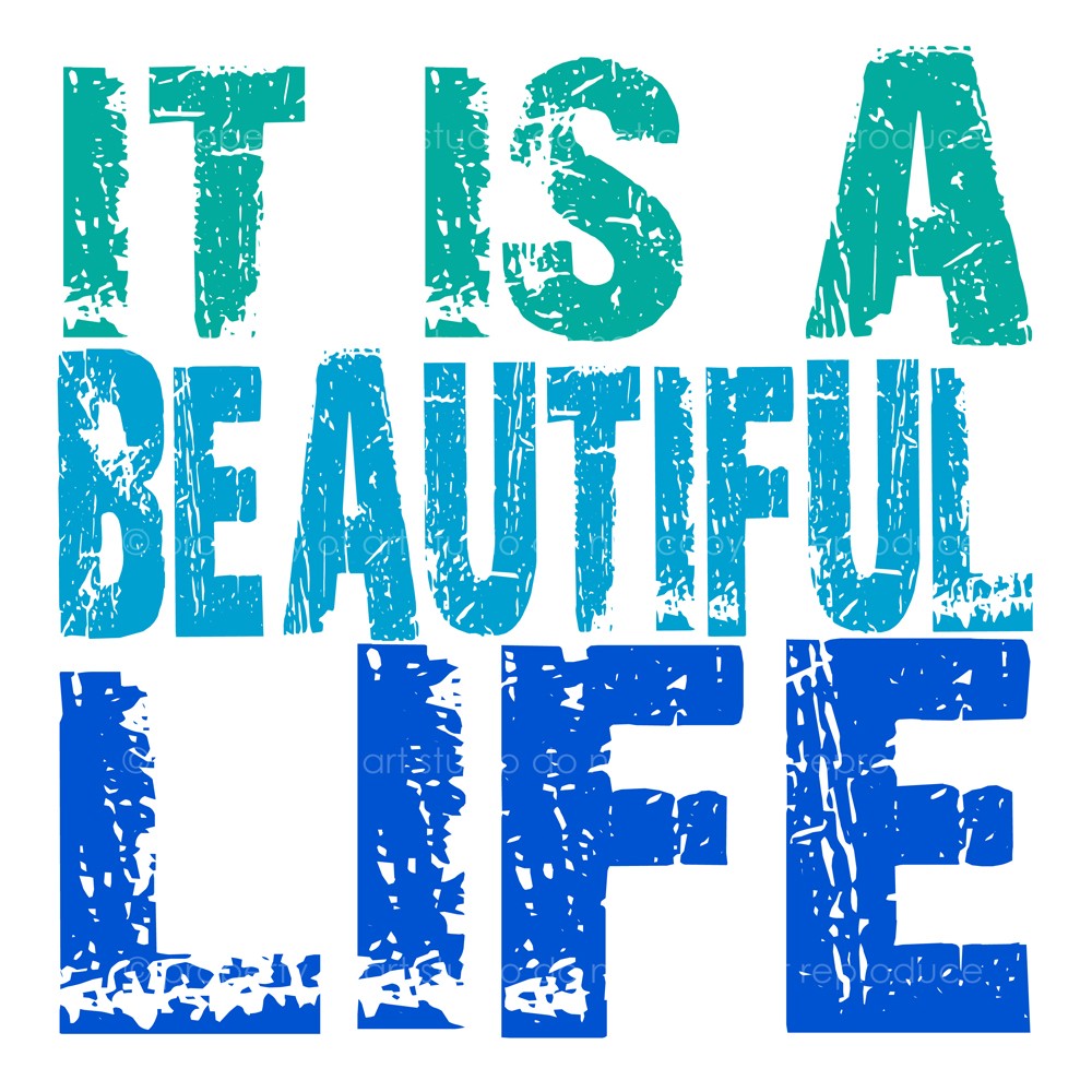 Life i beautiful. Life is beautiful картинки. Beautiful Life надпись. It is бьютифул лайф. Its a beautiful Life.