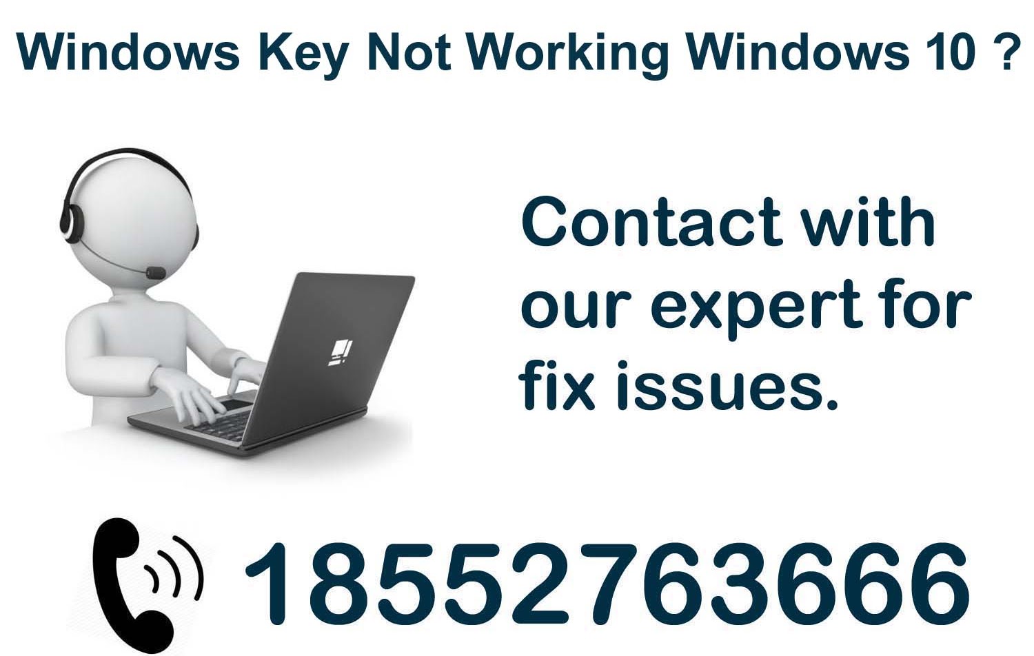 Dial 1-855-276-3666 If Windows Key Not Working Windows 10
