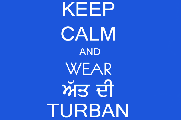 Keep Calm & Wear Att Di Turban