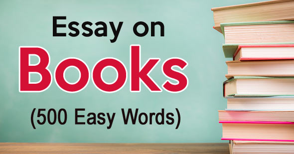 Essay on Books in English for Students (500 Easy Words)
