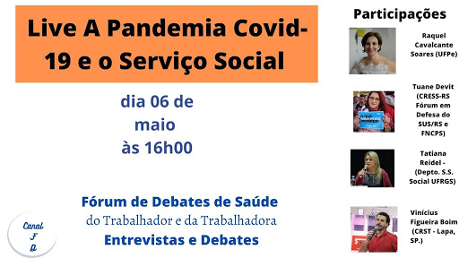 NEST - Núcleo de Estudos e Pesquisa em Saúde e Trabalho: Debate sobre  Pandemia e Serviço Social com Tuane