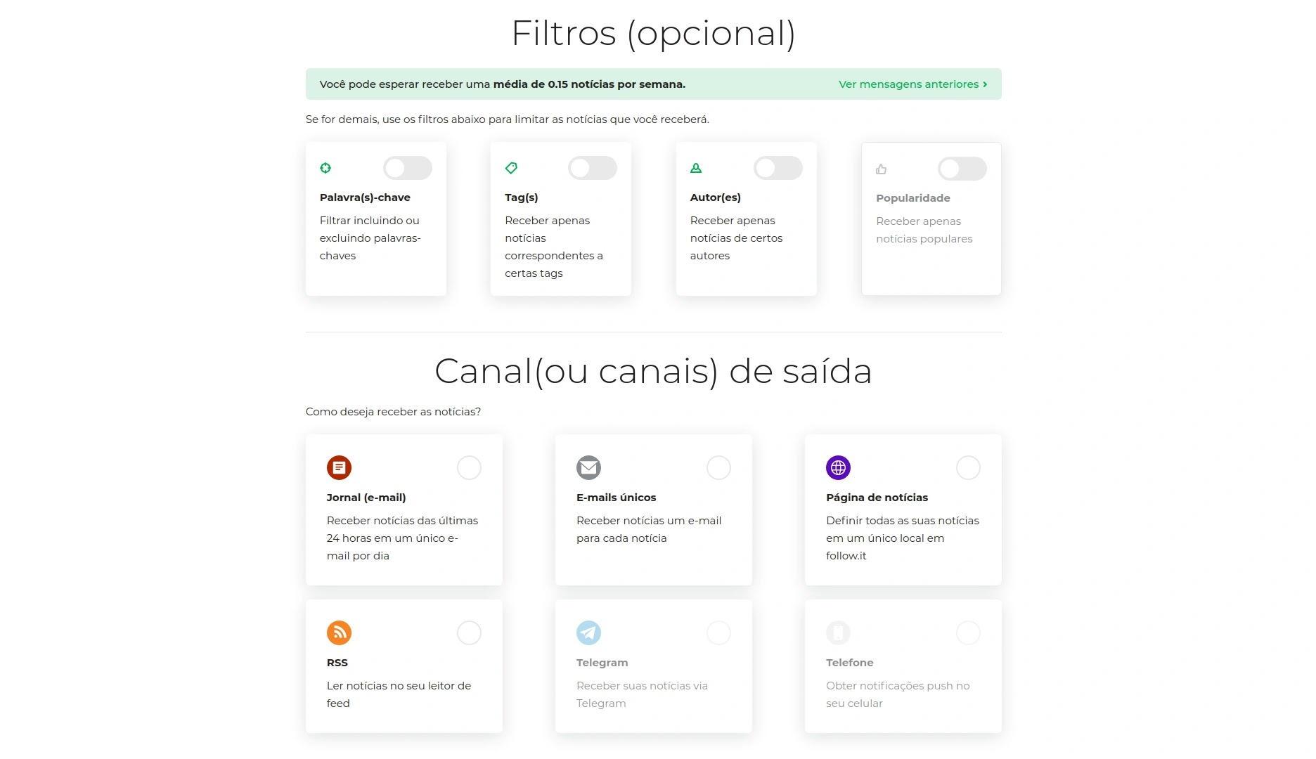 Opções de filtros e Canais de saída do follow.it Opções de filtros e Canais de saída do follow.it