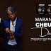 Exclusive Audio | Mabantu - Cheusi Dawa (New Music Mp3)