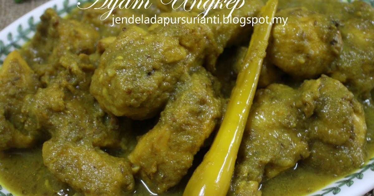Resepi Ayam Masak Ungkep Tanpa Santan Resepi Book D