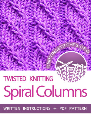 TEXTURED STITCHES — #howtoknit the Spiral Columns - Left twist stitch. FREE written instructions, PDF knitting pattern.  #knittingstitches