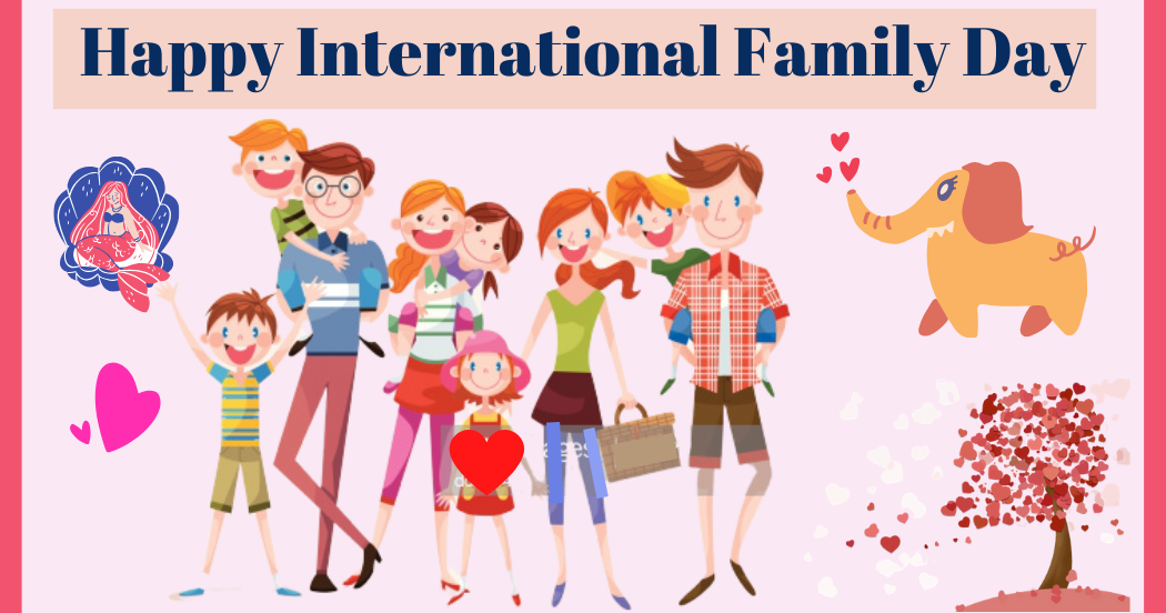 International Day of Families Awareness in Families