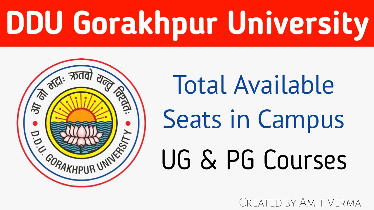 DDU Gorakhpur University - Available Seats for UG & PG Courses in Campus 2022-23 DDU Gorakhpur University - Available Seats for UG & PG Courses in Campus 2022-23