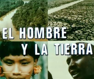 Imagen de cabecera de la serie documental española: El hombre y la Tierra. La imagen muestra el texto con el título. Al fondo, el fotograma se divide en 4 marcos cuadrados: Arriba izquierda: Río caudaloso; Arriba derecha: Río seco; Abajo izquierda: indígena oriental; Abajo derecha: indígena negro