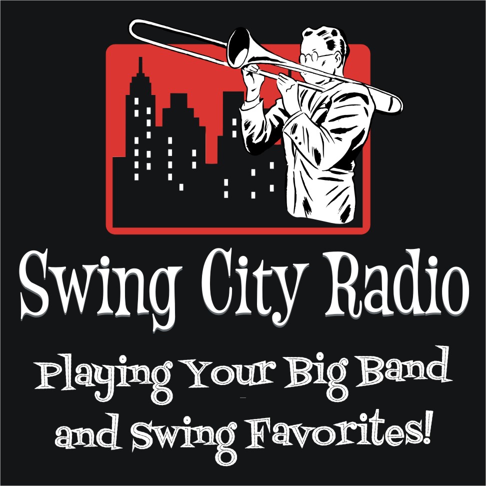 Check Out Swing City Radio Swing City Radio Big Band and Swing