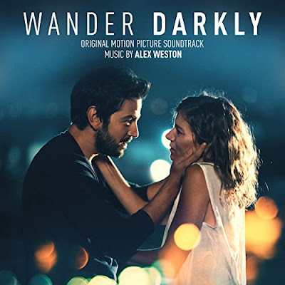 Wander Darkly Soundtrack Alex Weston