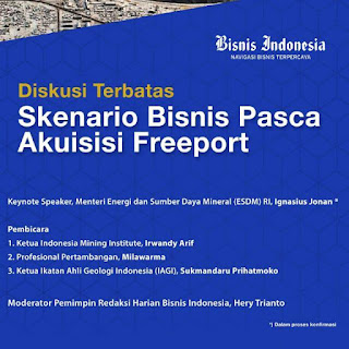Bisnis Pasca Akuisisi Freeport Bisnis Pasca Akuisisi Freeport