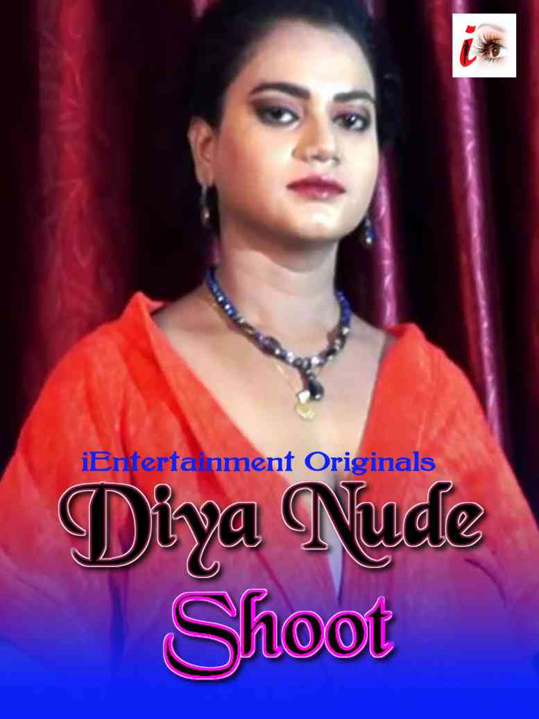 Diya Nude Shoot (2020) Hindi | iEntertainment Exclusive | Hindi Hot Video | 720p WEB-DL | Download | Watch Online