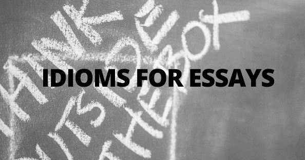 Essay using idioms