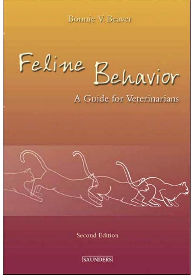 Feline Behavior, A Guide for Veterinarians, 2nd Edition