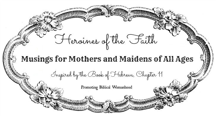 Heroines of the Faith