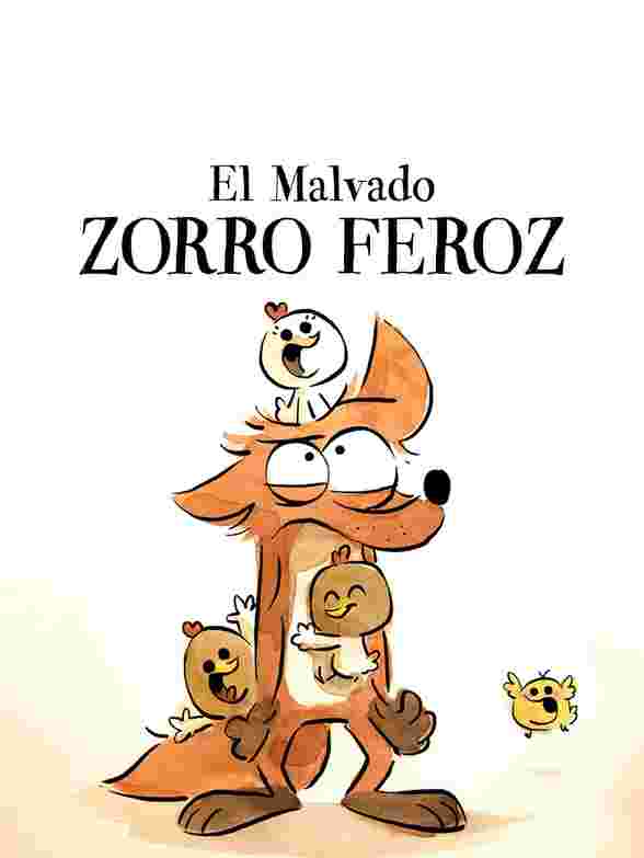 El Malvado Zorro Feroz (2017) 1080p Latino