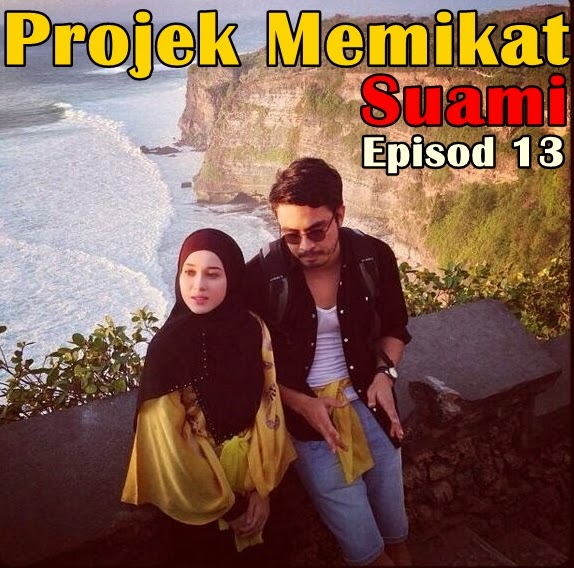 Suami 10 memikat projek episode Novel