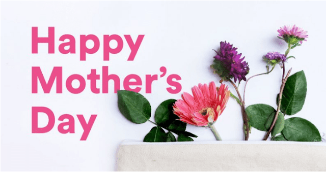 THE MOST BEAUTIFUL MOTHER'S DAY 2022 MESSAGES - QUOTES & IMAGES