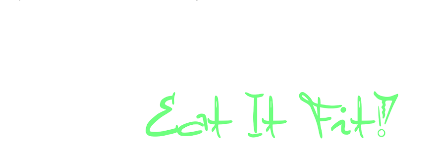 EatItFit!