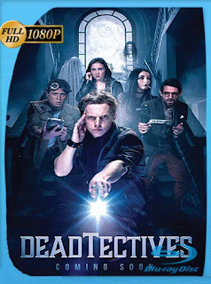 Deadtectives (2018) HD [1080p] Latino [GoogleDrive] SXGO