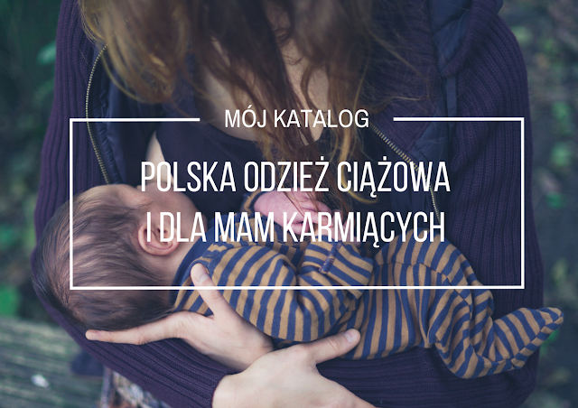 Polska odzież ciążowa i dla mam karmiących