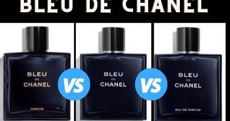Bleu De Chanel EDT vs EDP (vs Parfum)