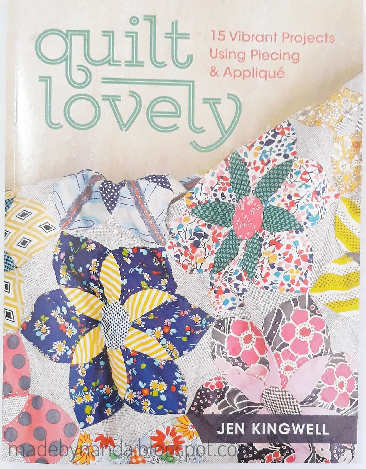 REVIEW Quilt Lovely by Jen Kingwell