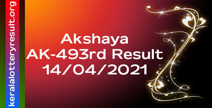 Akshaya AK 493 Lottery Result 14-4-2021