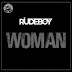 DOWNLOAD MP3 : Rudeboy - Woman