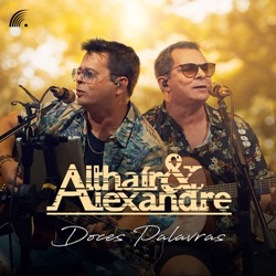Baixar Música Doces Palavras - Althair e Alexandre Mp3 Baixar Doces Palavras - Althair e Alexandre Mp3