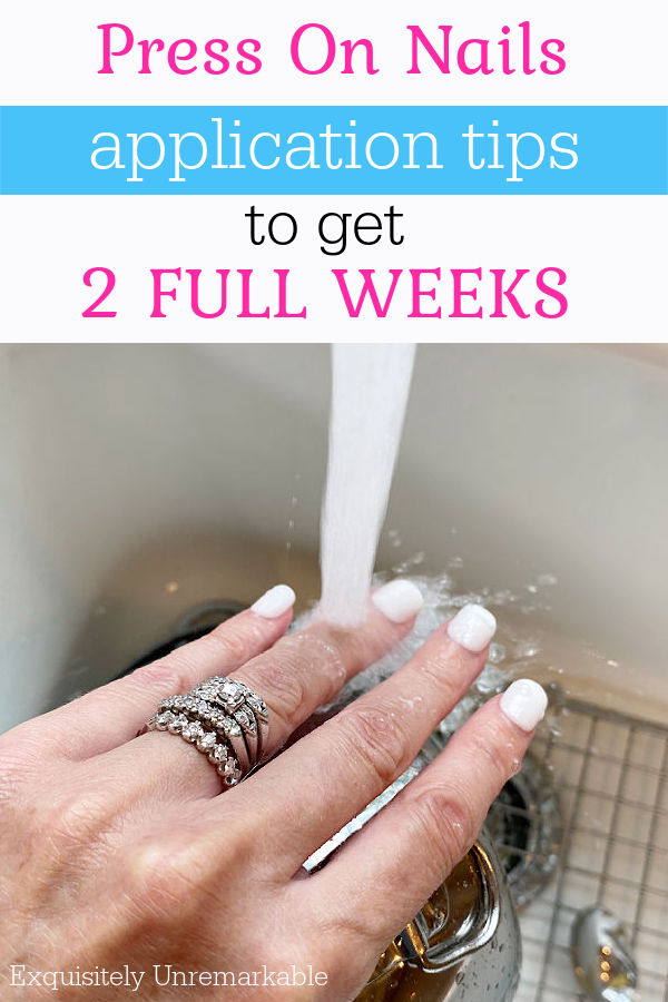 Press On Nails Application Tips Blog Pin Press On Nails Application Tips to get 2 full weeks
