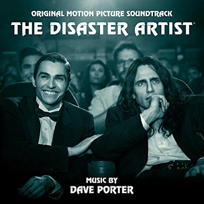 The Disaster Artist Soundtrack Dave Porter