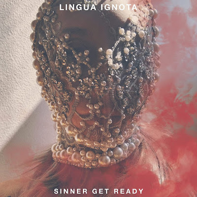Sinner Get Ready Lingua Ignota Album