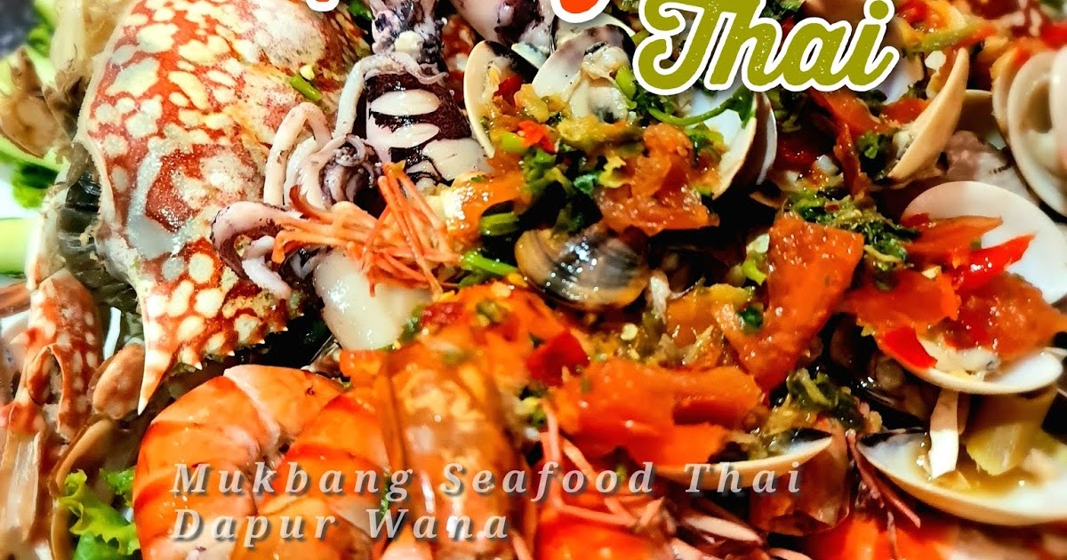 Mukbang Seafood Thai