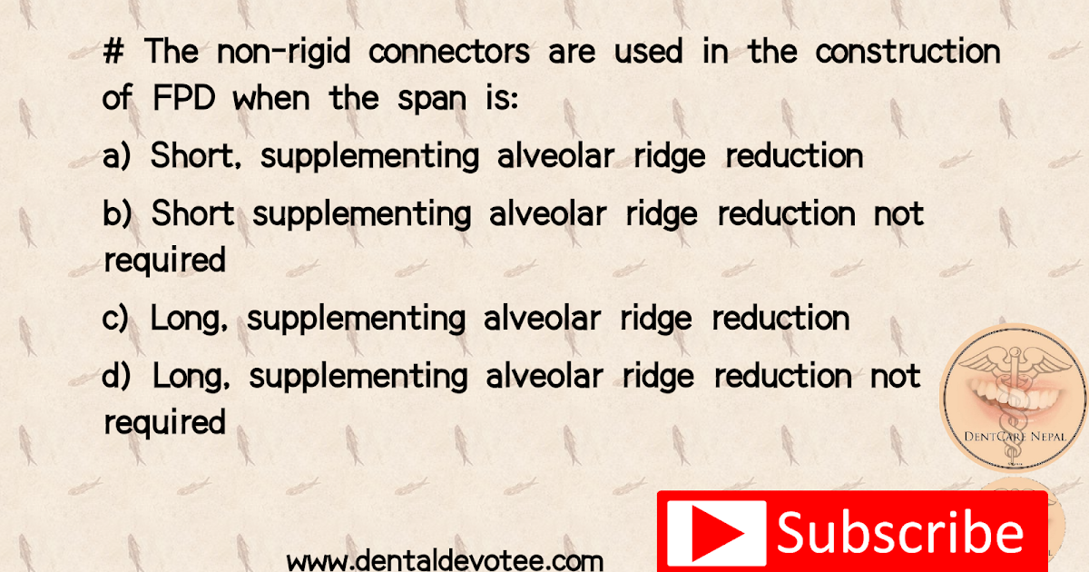 Dentosphere World of Dentistry Non rigid Connectors, Fixed Partial