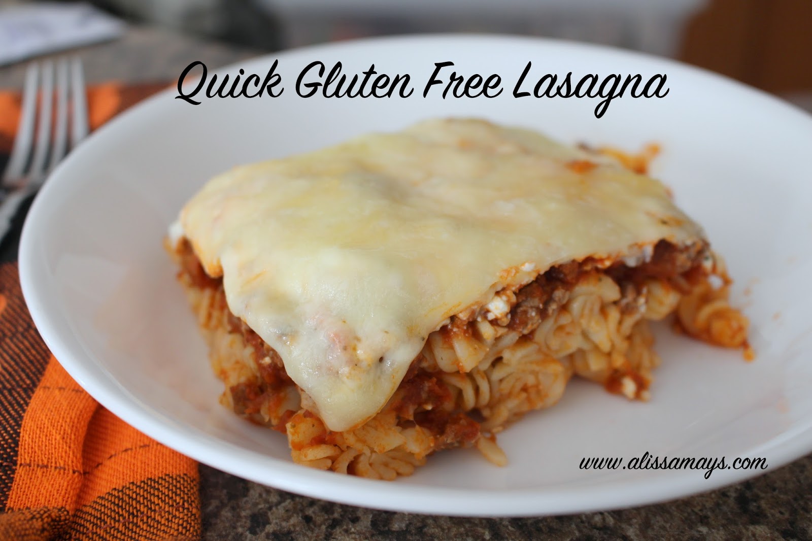 Alissamay's Quick Gluten Free Lasagna
